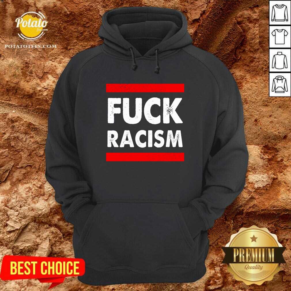Pretty Fuck Racism Shirt Pretty Fuck Racism Shirt