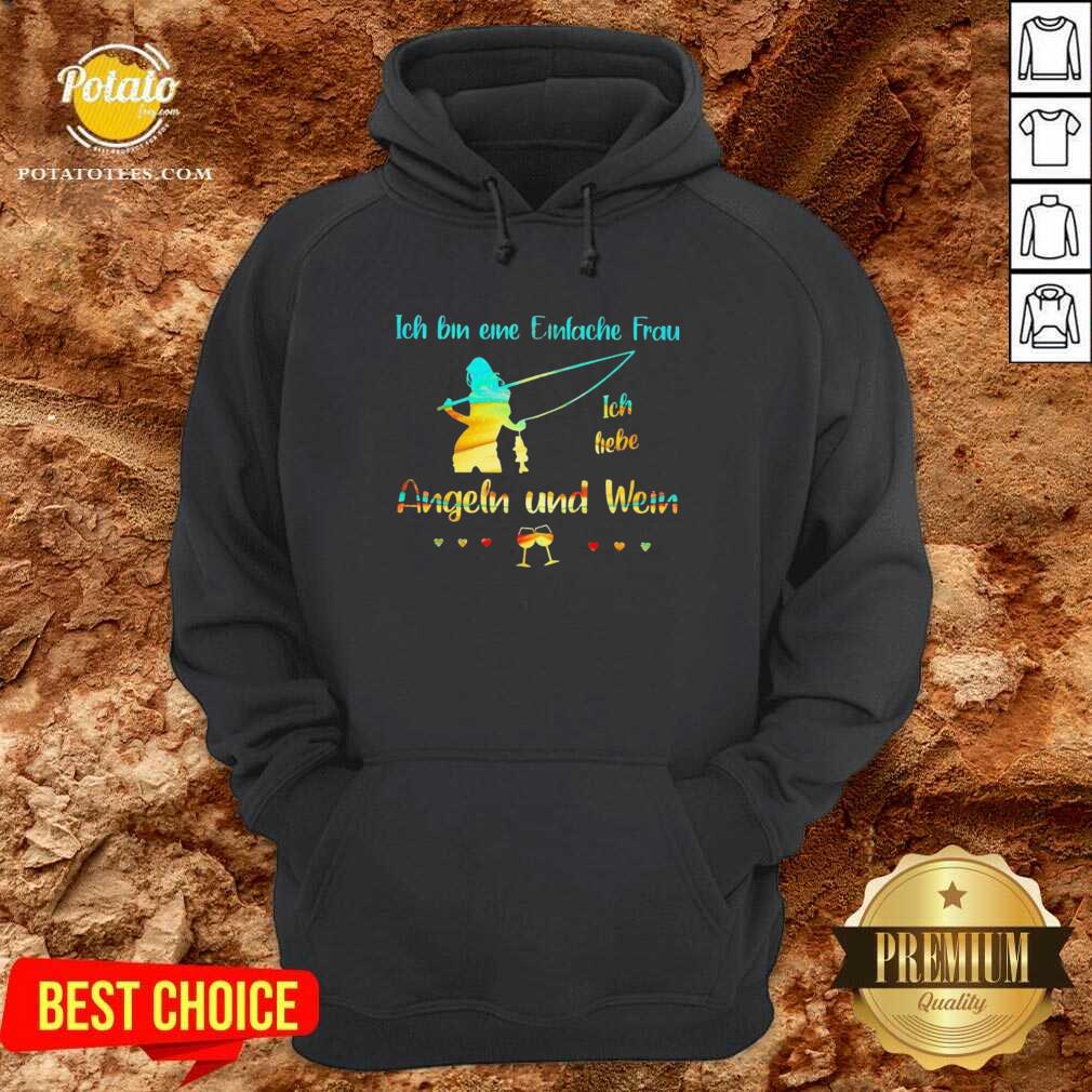 Pretty Ich Bin Eine Einfache Frau Ich Liebe Angeln Und Wein Shirt Pretty Ich Bin Eine Einfache Frau Ich Liebe Angeln Und Wein Shirt