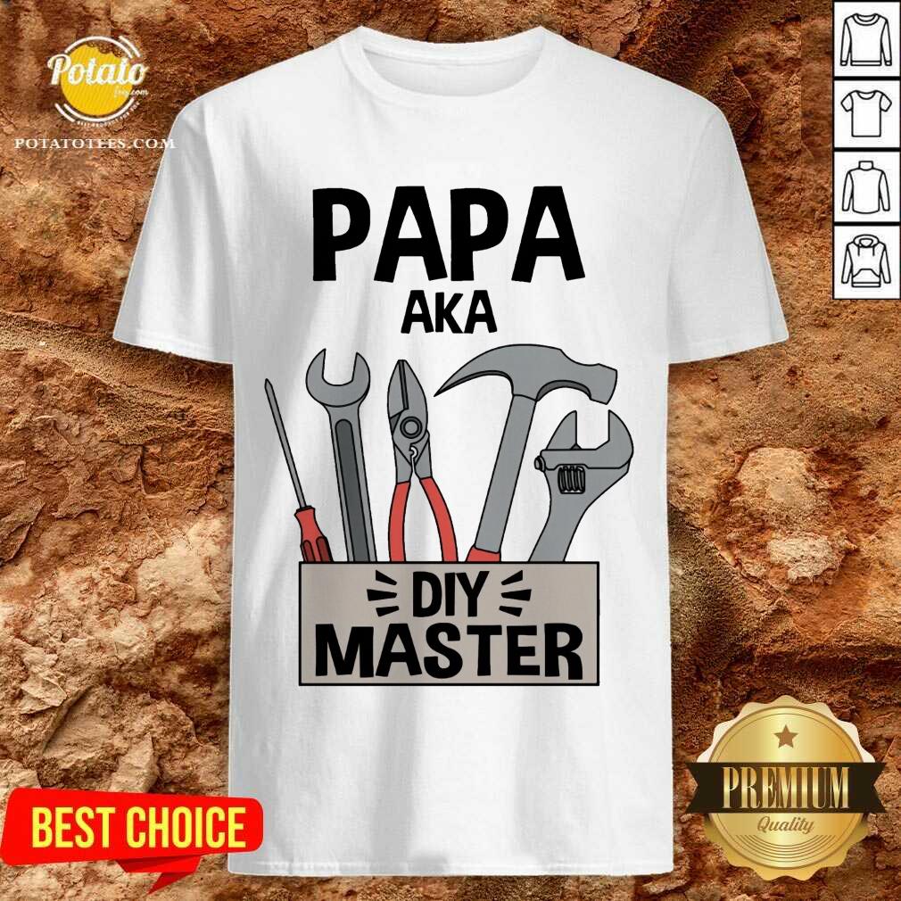 Pretty Papa Aka Diy Master Shirt Pretty Papa Aka Diy Master Shirt