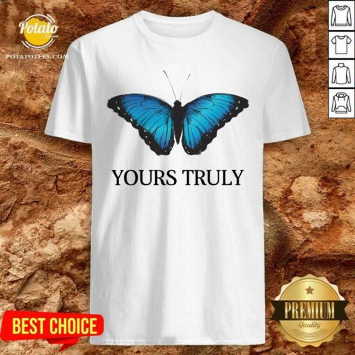 Pretty Phora Merch Yours Truly Blue Butterfly White Shirt