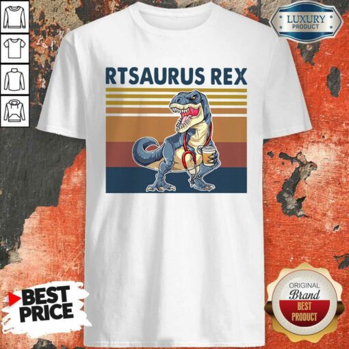 Respiratory Therapist Rtsaurus Rex Vintage Shirt