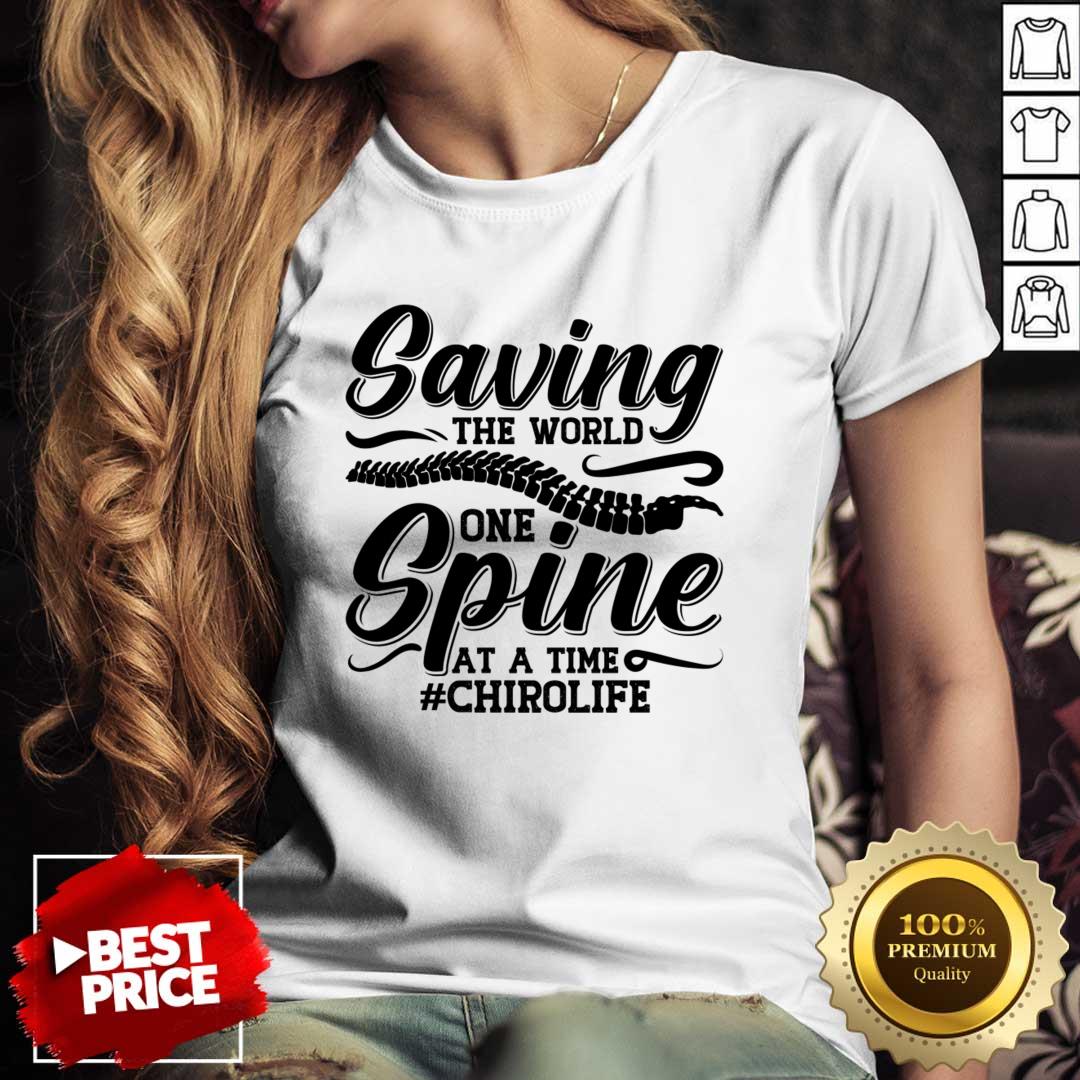 Saving The World One Spine At A Time Chirolife Shirt Saving The World One Spine At A Time Chirolife Shirt