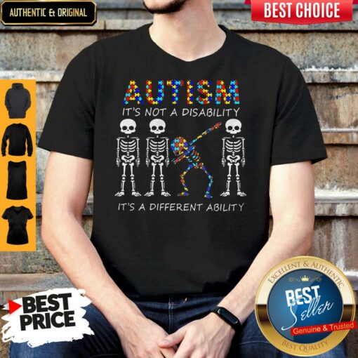 Skeleton Autism It’s Not A Disability It’s Different Ability Shirt