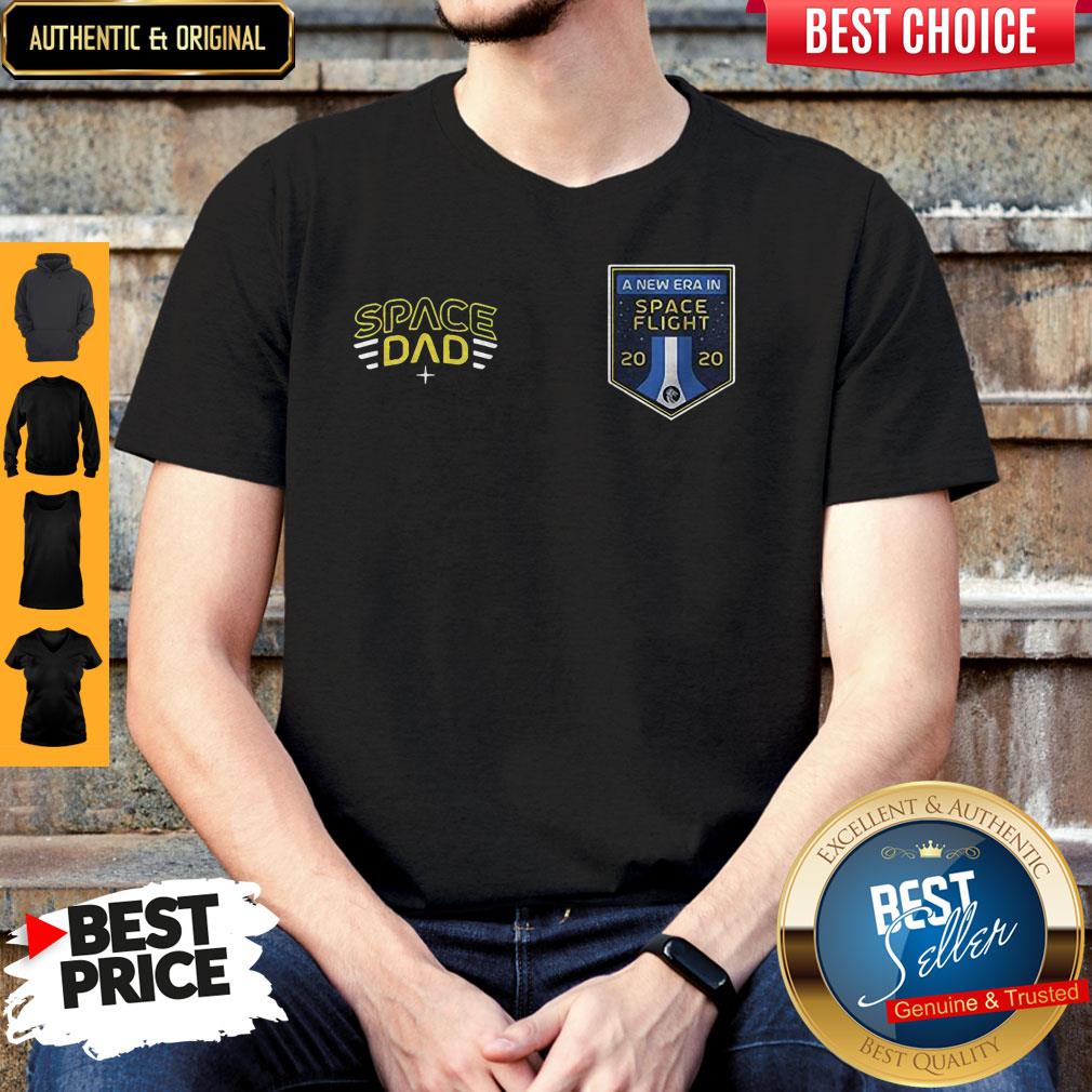 Space Dad A New Era In Space Flight 2020 Shirt Space Dad A New Era In Space Flight 2020 Shirt