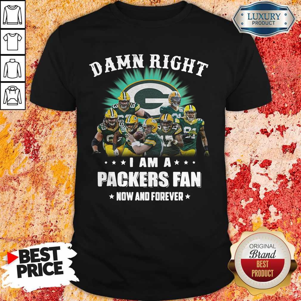 Sprint Football Damn Right I Am A Packers Fan Now And Forever Shirt Sprint Football Damn Right I Am A Packers Fan Now And Forever Shirt