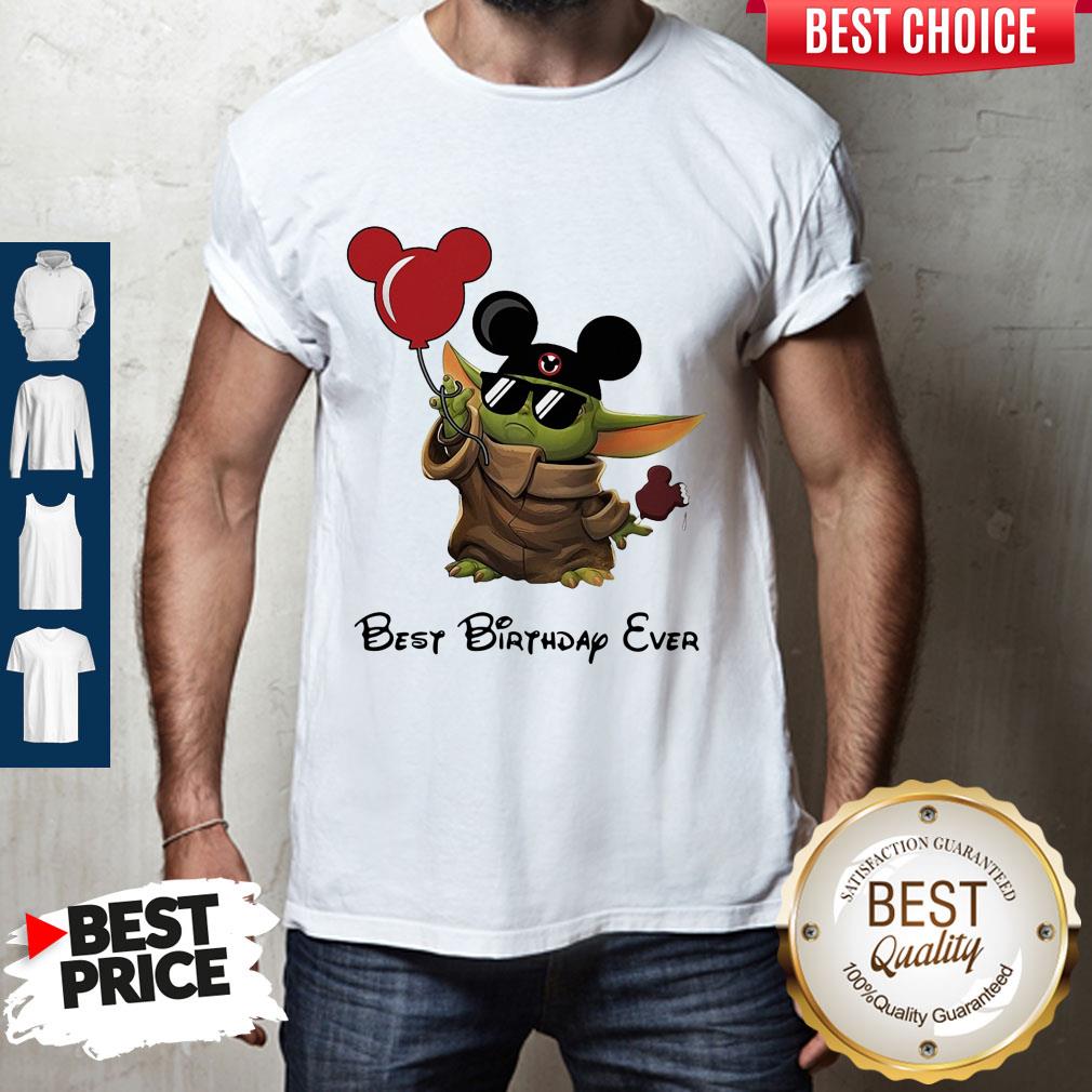 Star Wars Baby Yoda Holding Balloon Mickey Mouse Best Birthday Ever Shirt Star Wars Baby Yoda Holding Balloon Mickey Mouse Best Birthday Ever Shirt