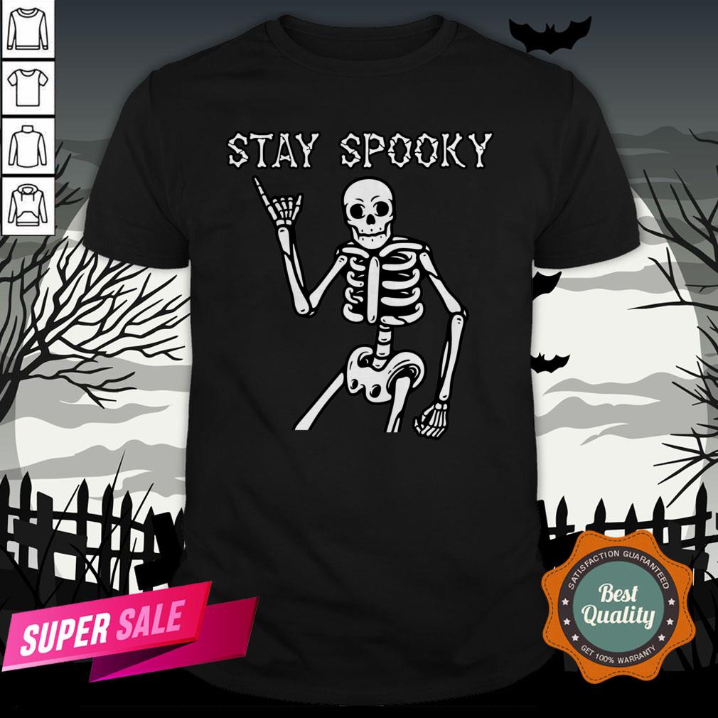 Stay Spooky Skeleton Halloween Day Shirt Stay Spooky Skeleton Halloween Day Shirt