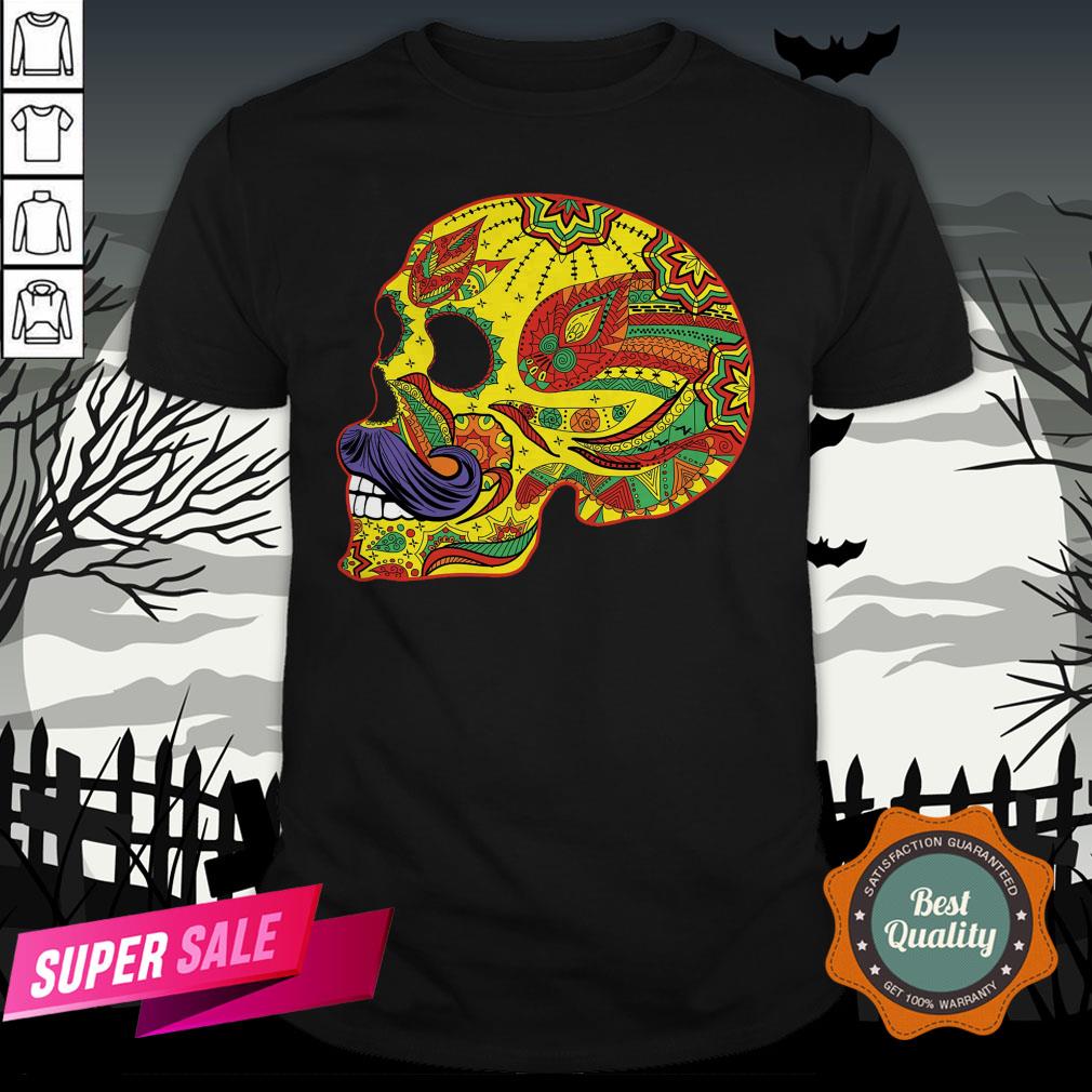 Sugar Skull Mustache - Cinco De Mayo Day Dead T-Shirt Sugar Skull Mustache - Cinco De Mayo Day Dead T-Shirt