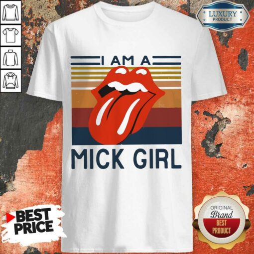 The Rolling Stones I Am A Mick Girl Vintage Shirt