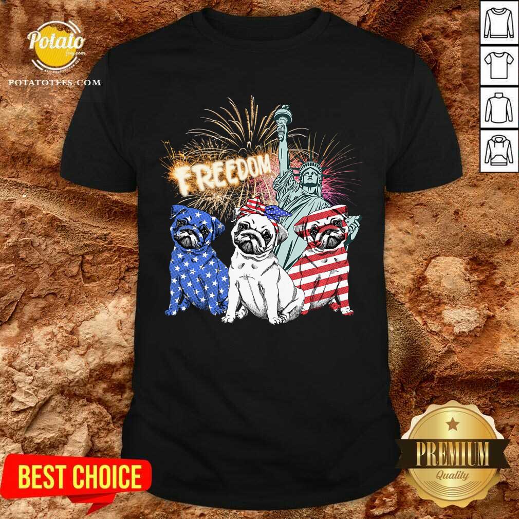 Three Pug Freedom 4th Of July Shirt Three Pug Freedom 4th Of July Shirt