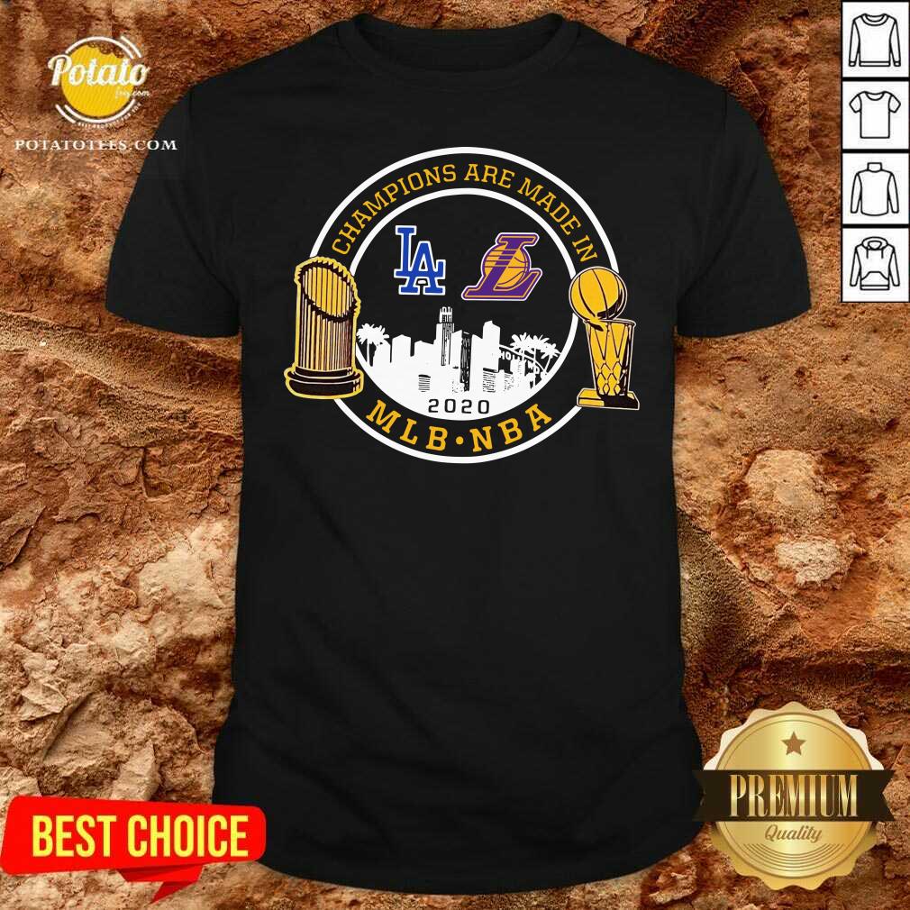 Top Champions Are Made In Los Angeles Dodgers And Lakers Mlb Nba 2020 Shirt Top Champions Are Made In Los Angeles Dodgers And Lakers Mlb Nba 2020 Shirt