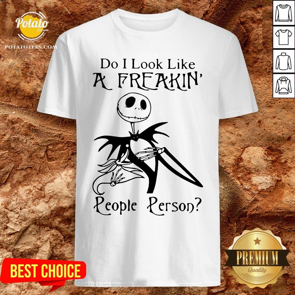Top Jack Skellington Do I Look Like A Freaking People Person Shirt Top Jack Skellington Do I Look Like A Freaking People Person Shirt