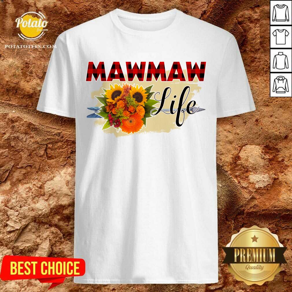Top Mawmaw Life Flower Shirt Top Mawmaw Life Flower Shirt