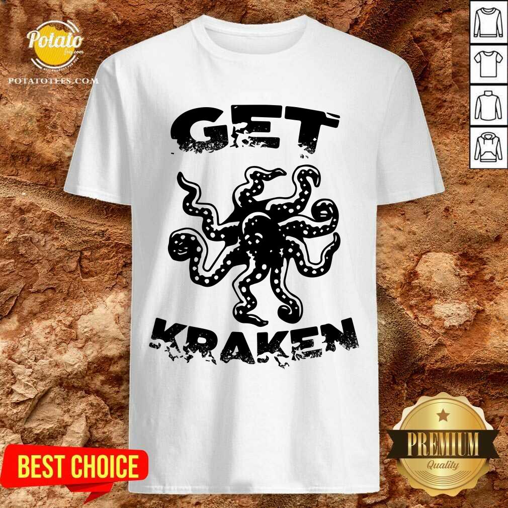 Top Octopus Get Kraken Shirt Top Octopus Get Kraken Shirt