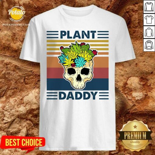 Top Skull Plant Daddy Vintage Retro Shirt
