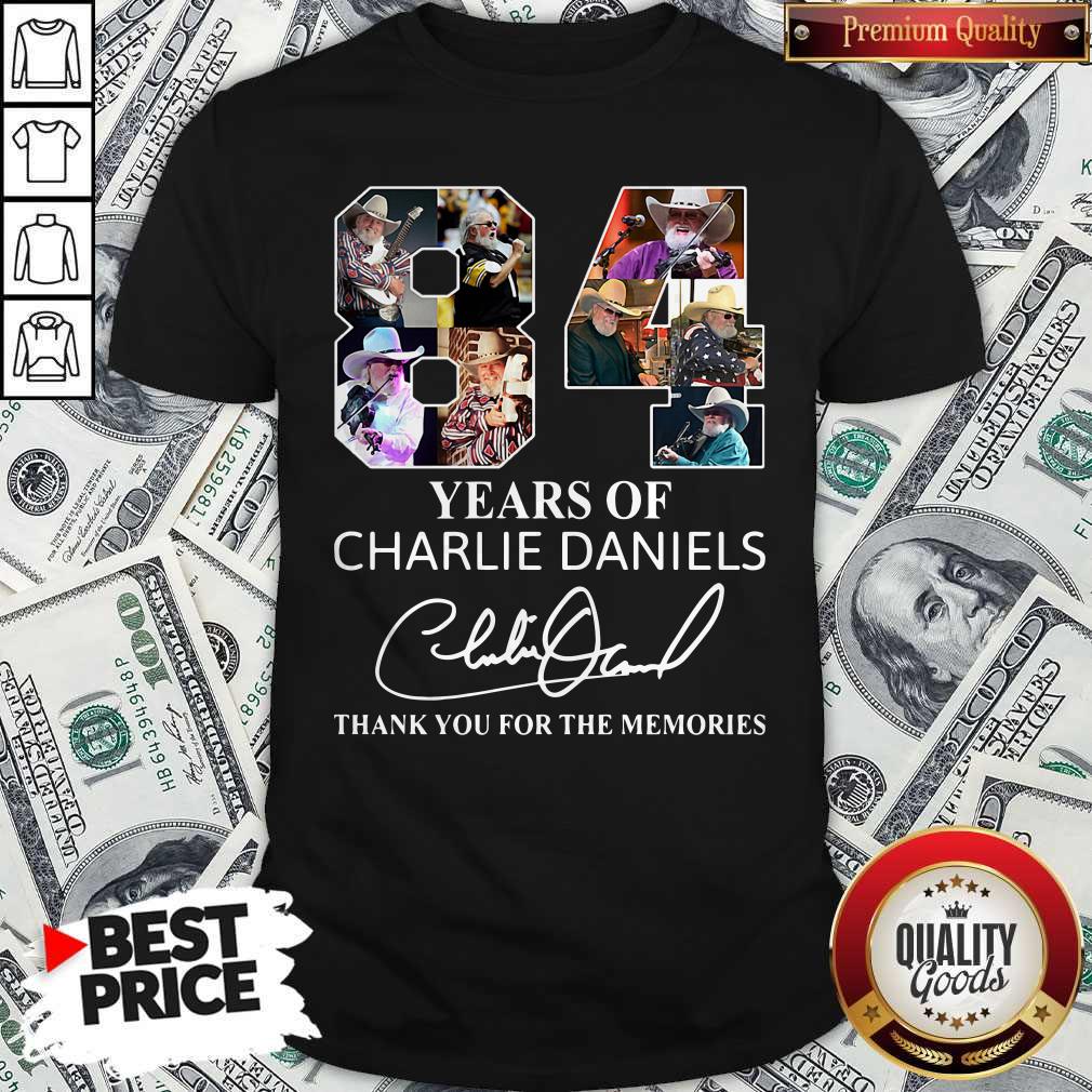 84 Years Of Charlie Daniels Thank You For The Memories Signature Shirt 84 Years Of Charlie Daniels Thank You For The Memories Signature Shirt