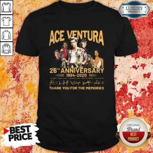 Ace Venture 26th Anniversary 1994 2020 Thank You For The Memories Signatures Shirt