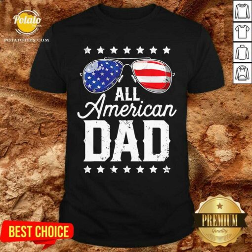 All American Dad 4th Of July Shirt
