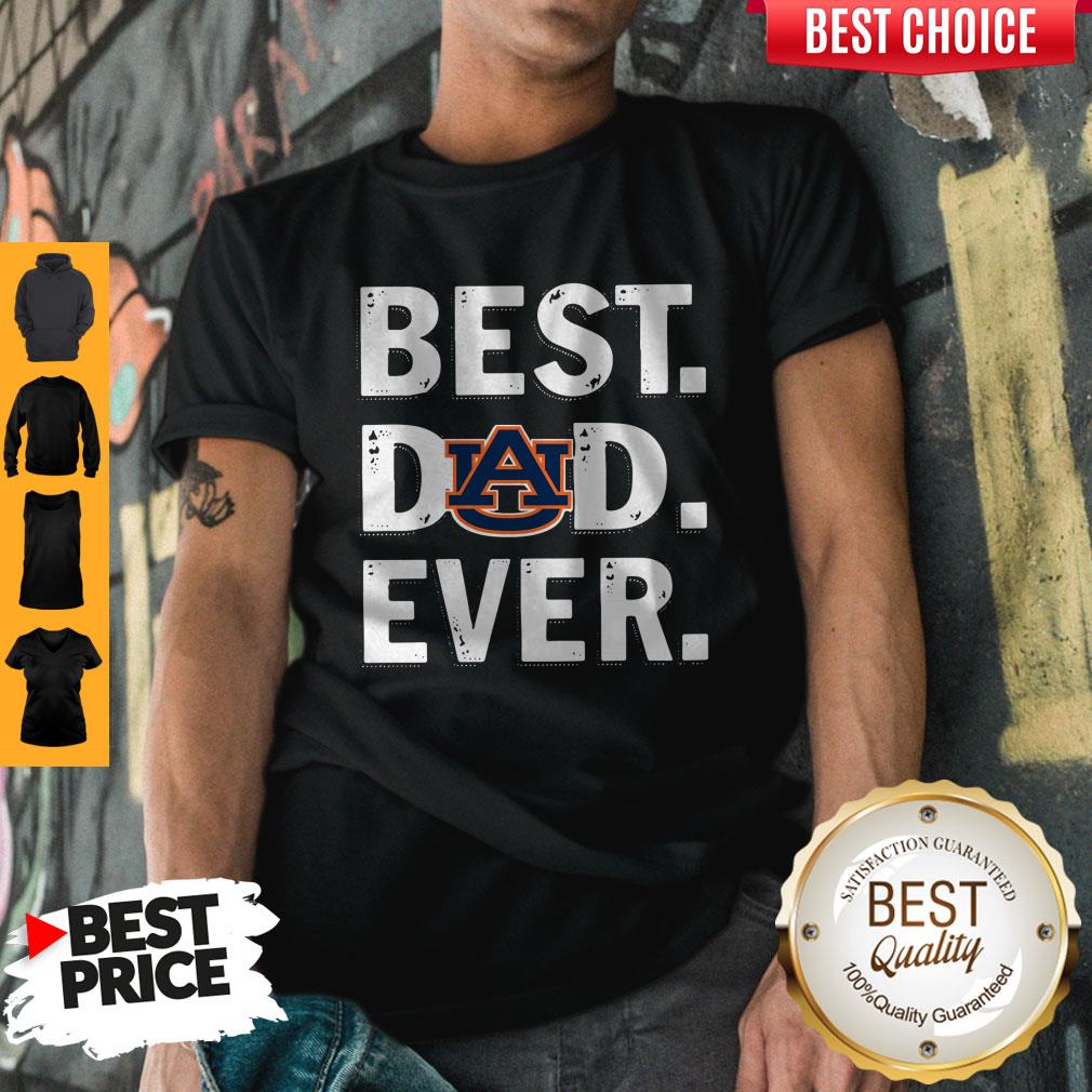 Auburn Tigers Best Dad Ever Happy Father’S Day Shirt Auburn Tigers Best Dad Ever Happy Father’S Day Shirt