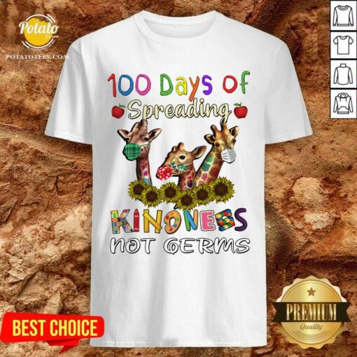 Awesome 100th Day Of Of Spreading Kindness Not Germs Shirt