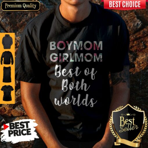 Awesome Boy Mom Girl Mom Best Of Both Worlds Vintage Shirt