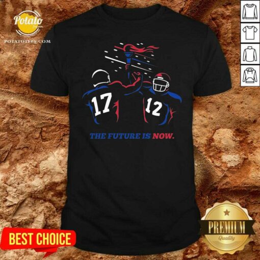 Awesome Buffalo Bills The Future Is Now Shirt