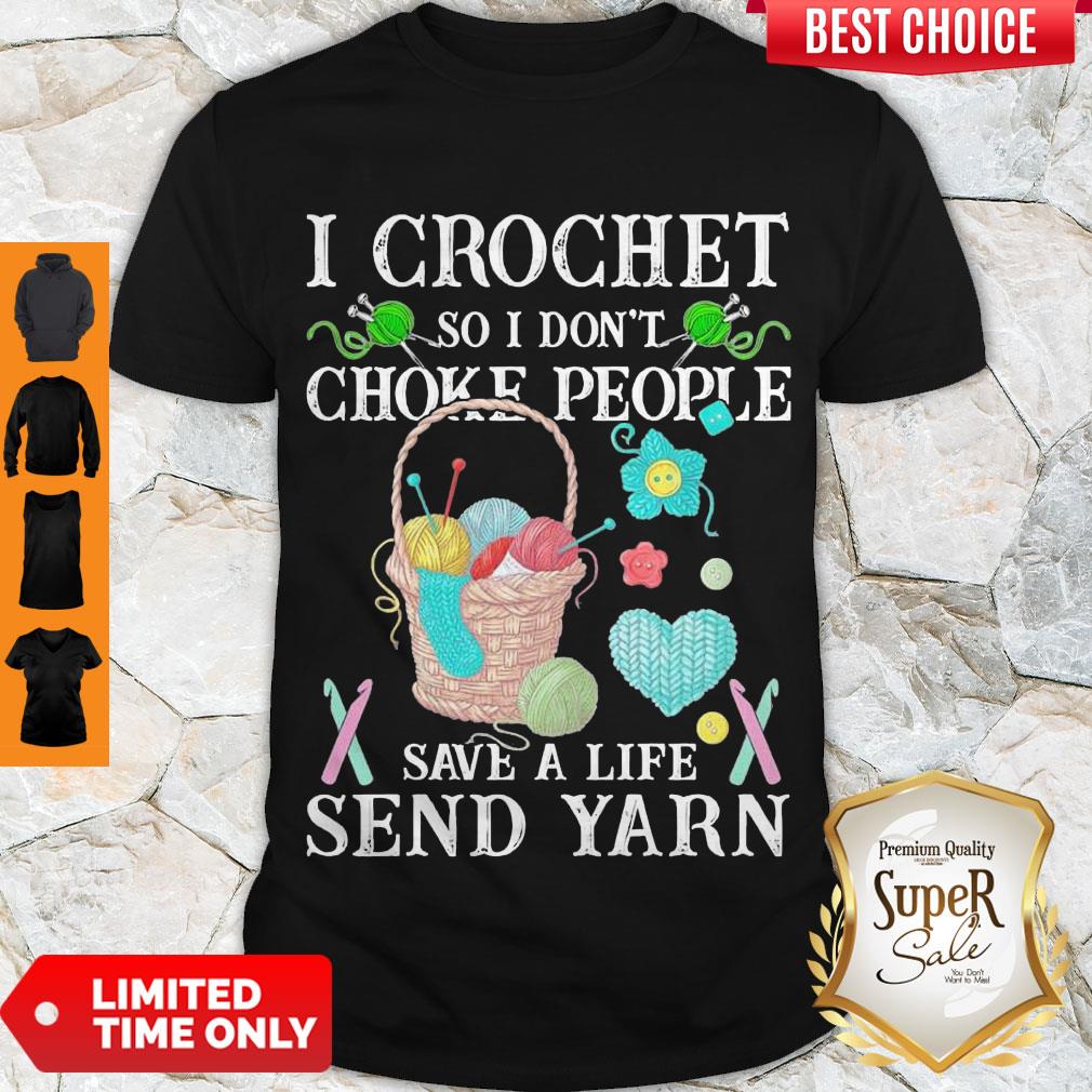 Awesome I Croghet So I Don’t Choke People Save A Life Send Yarn Shirt Awesome I Croghet So I Don’t Choke People Save A Life Send Yarn Shirt