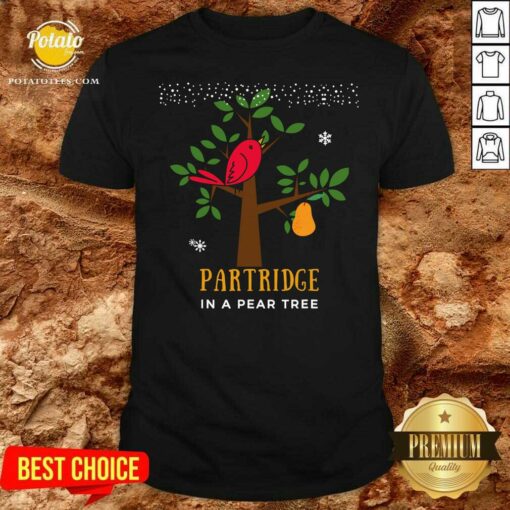 Awesome Partridge In A Pear Tree Shirt