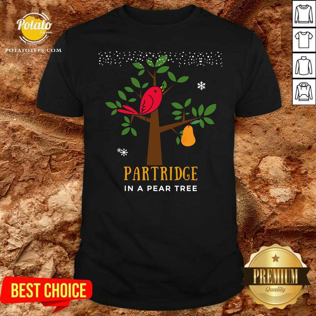 Awesome Partridge In A Pear Tree Shirt Awesome Partridge In A Pear Tree Shirt