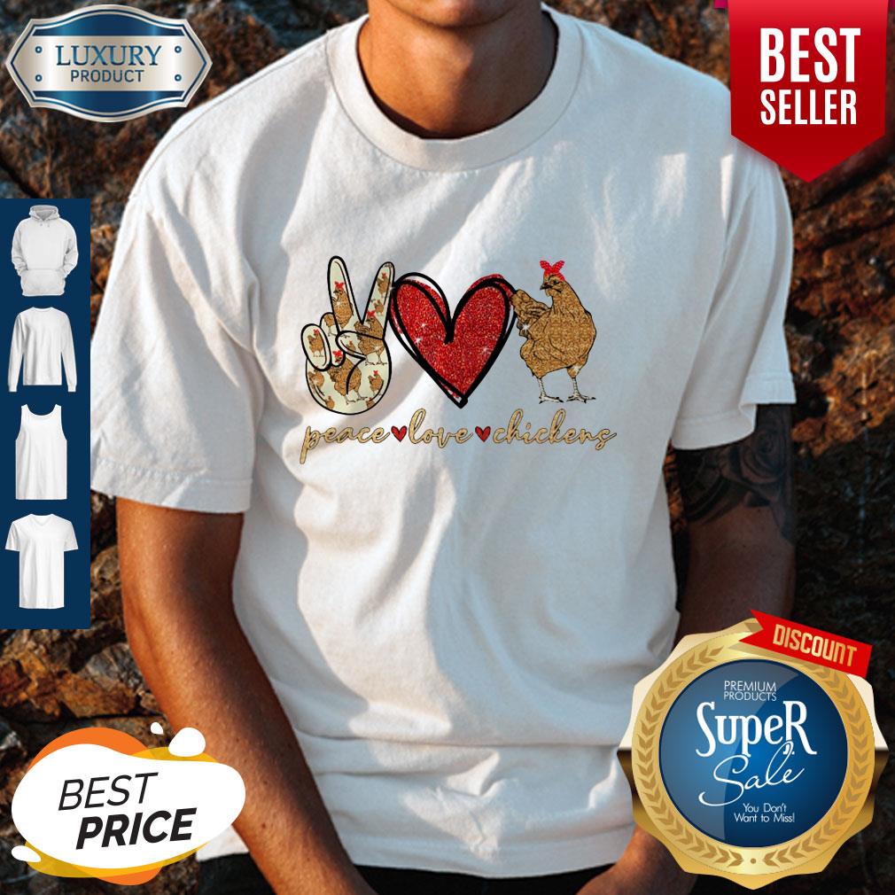 Awesome Peace Love And Chickens Shirt Awesome Peace Love And Chickens Shirt