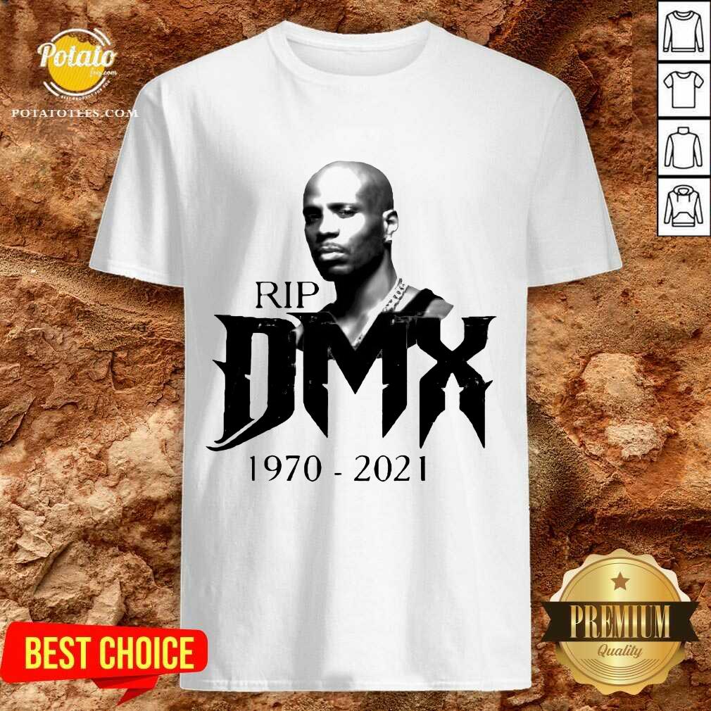 Awesome Rip DMX 1970 2021 Shirt Awesome Rip DMX 1970 2021 Shirt