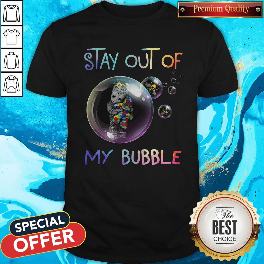 Baby Groot Hug Autism Stay Out Of My Bubble Shirt Baby Groot Hug Autism Stay Out Of My Bubble Shirt
