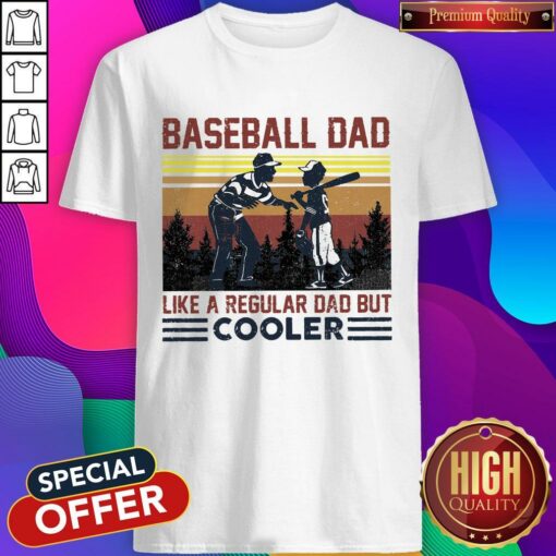 Baseball Dad Like A Regular Dad But Cooler Vintage Shirt