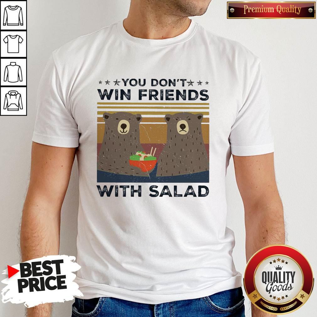 Bear You Don’t Win Friends With Salad Vintage Shirt Bear You Don’t Win Friends With Salad Vintage Shirt