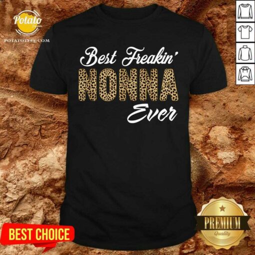 Best Freakin Nonna Ever Leopard Shirt