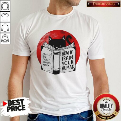 Black Cat Advanced Edition How To Train Your Human Moon Shirt