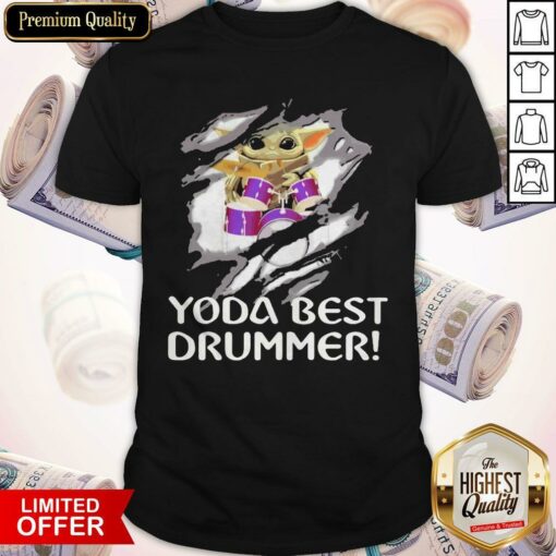 Blood Inside Me Baby Yoda Best Drummer Shirt