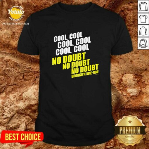 Brooklyn Nine-Nine Cool No Doubt T-shirt
