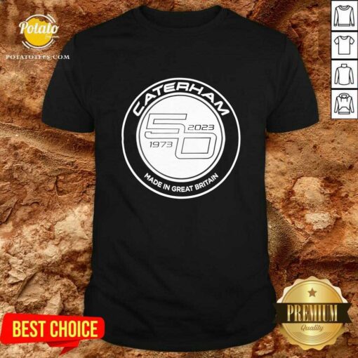 Caterham 50th Anniversary Made In Great Britan T-shirt