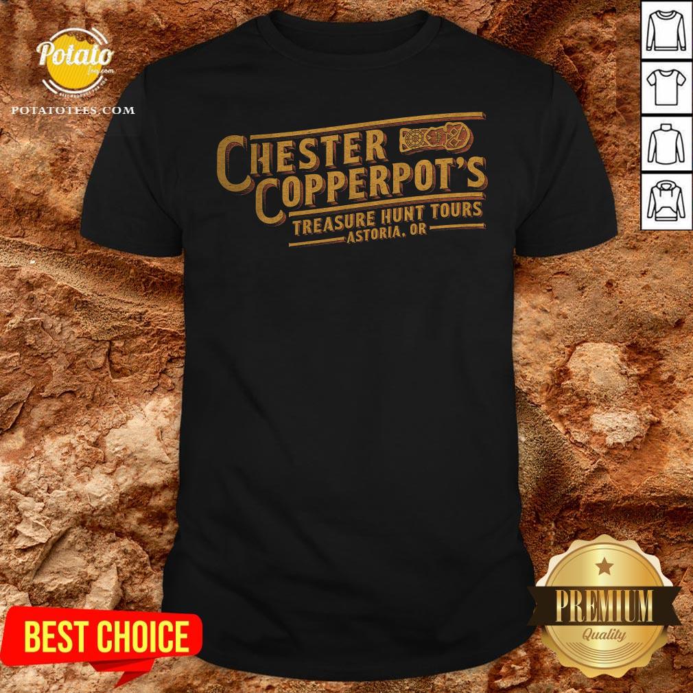 Chester Copperpot’s Treasure Hunt Tours In Astoria Or Shirt Chester Copperpot’s Treasure Hunt Tours In Astoria Or Shirt