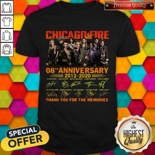 Chicago Fire 08th Anniversary 2012 2020 Thank You For The Memories Signatures Shirt