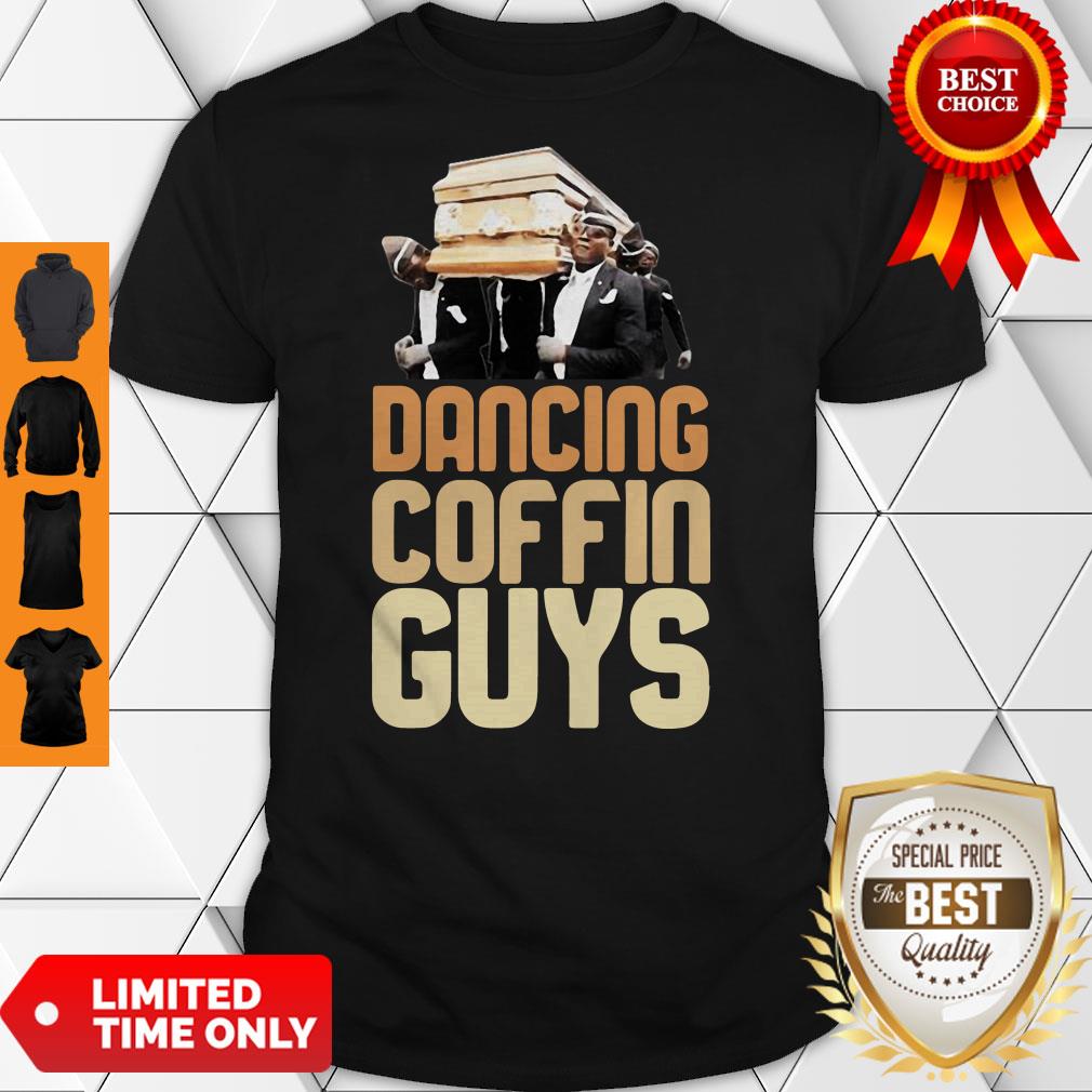 Coffin Dance Dancing Coffin Guys Meme Funny Idea Classic Shirt Coffin Dance Dancing Coffin Guys Meme Funny Idea Classic Shirt
