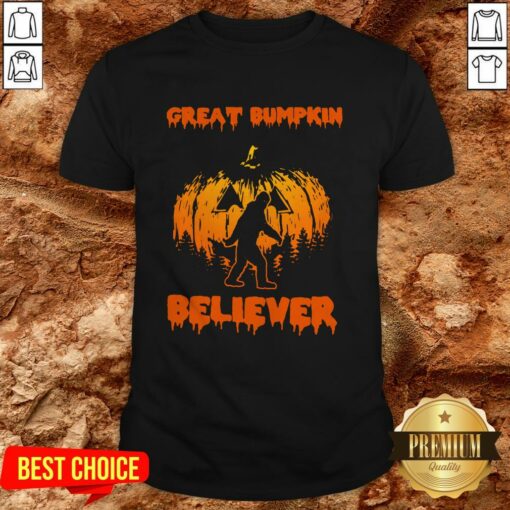 Cute Bigfoot Great Bumpkin Believer Shirt