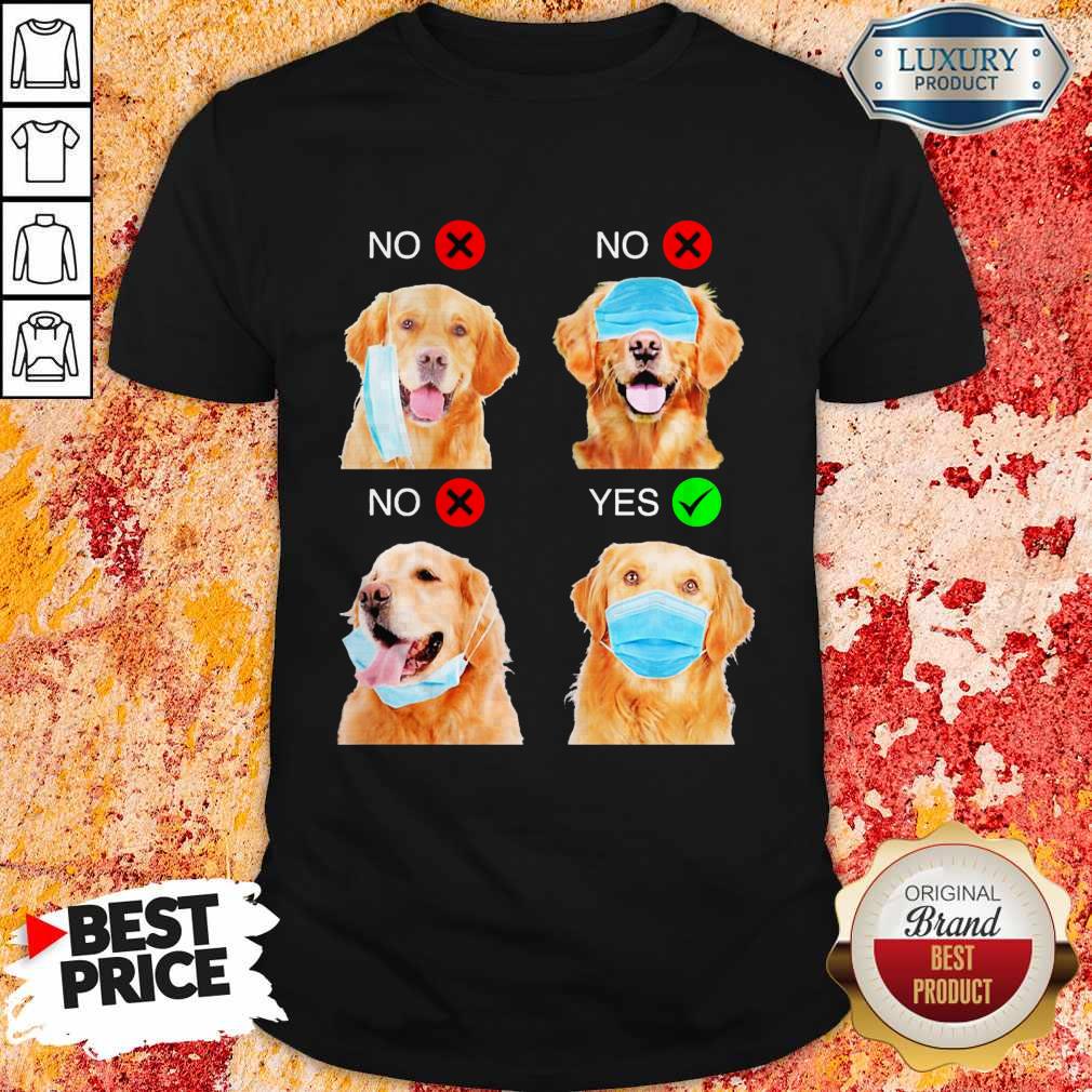 Cute Golden Retriever Dogs Right Way To Wear Mask Shirt Cute Golden Retriever Dogs Right Way To Wear Mask Shirt