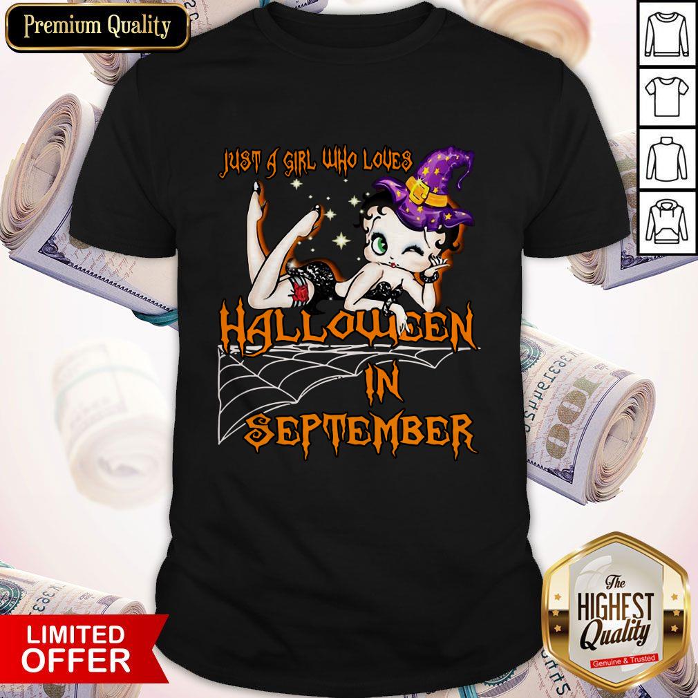 Cute Just A Girl Who Loves Halloween In September Shirt Cute Just A Girl Who Loves Halloween In September Shirt
