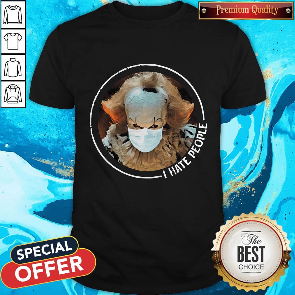 Cute Pennywise Face Mask I Hate People Shirt Cute Pennywise Face Mask I Hate People Shirt
