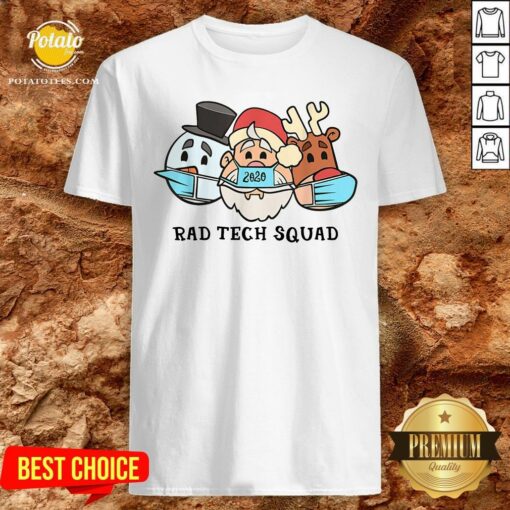 Cute Santa Claus 2020 Rad Tech Squad Snow And Reindeer Wear Mask Shirt