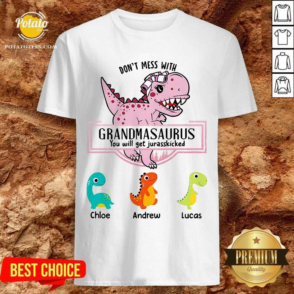 Don't Mess With Grandmasaurus Personalized Custom Women's Shirt Don't Mess With Grandmasaurus Personalized Custom Women's Shirt