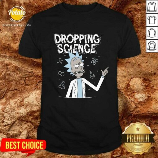 Dropping Science Rick and Morty T-shirt