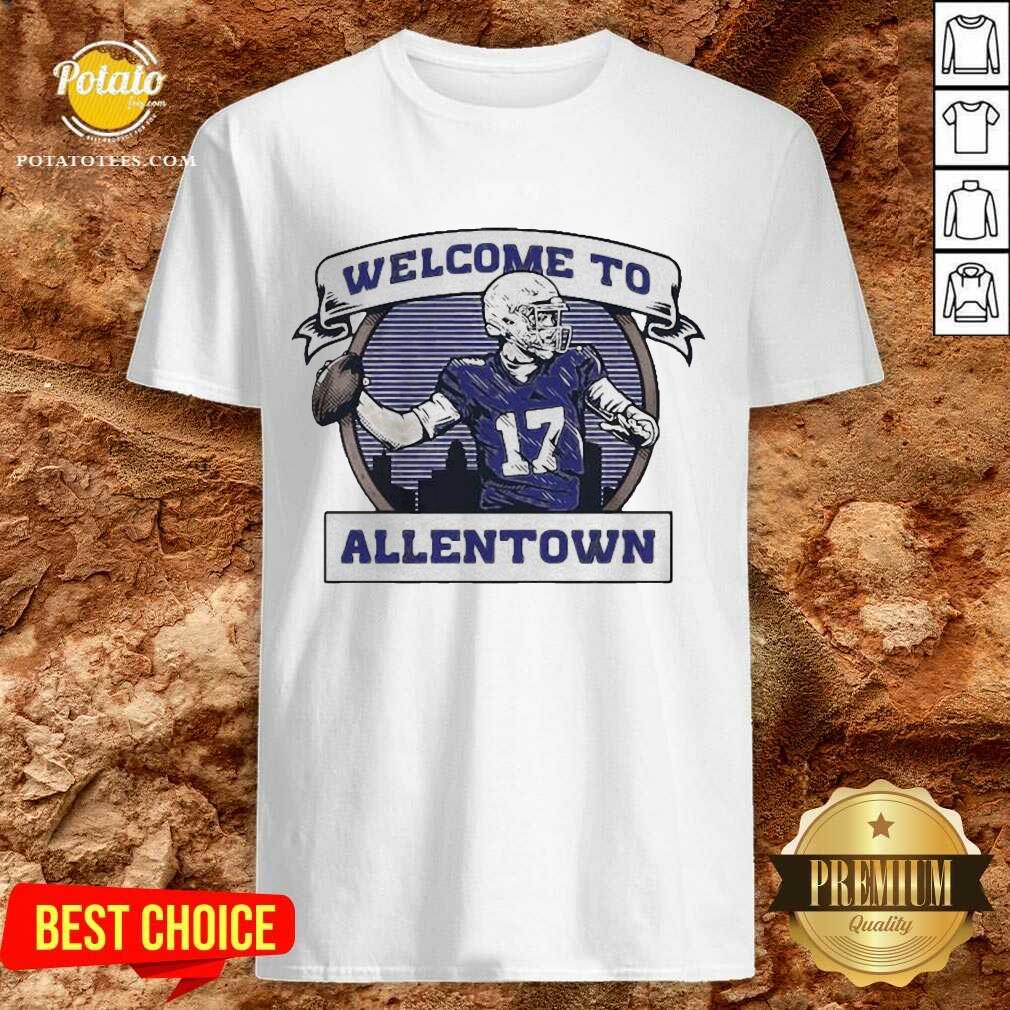 Funny Buffalo Rumblings Welcome To Allentown Shirt Funny Buffalo Rumblings Welcome To Allentown Shirt